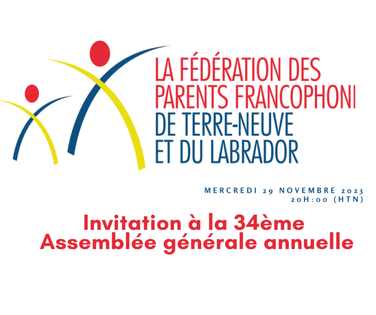 34e Assemblée Générale Annuelle de la Fédération des Parents Francophones de Terre-Neuve et du Labrador